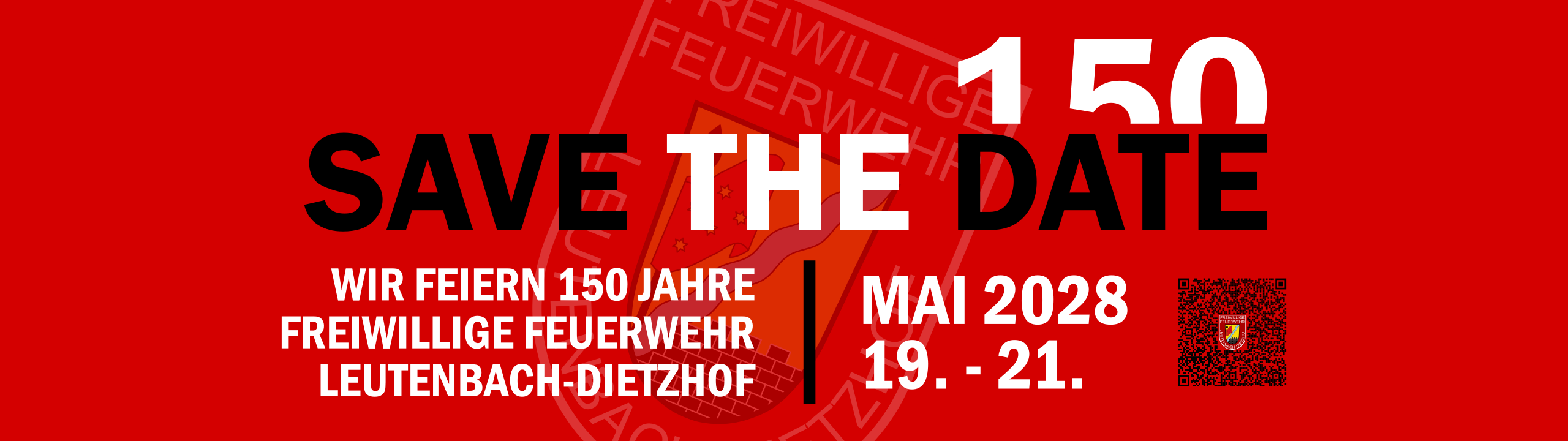 Save the Date — 150 Jahre FF Leutenbach-Dietzhof